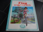 Boekje " Tiny krijgt een fiets "   ( 1ste druk )