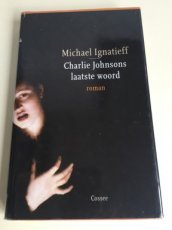Boek / Michael Ignatieff - Charlie Johnsons ...