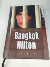 Boek / Sandra Gregory - Bangkok Hilton