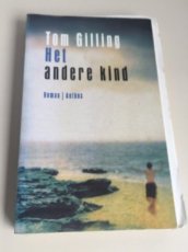Boek / Tom Gilling - Het andere kind