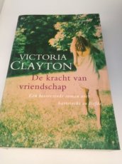 Boek / Victoria Clayton - De kracht van vriend...